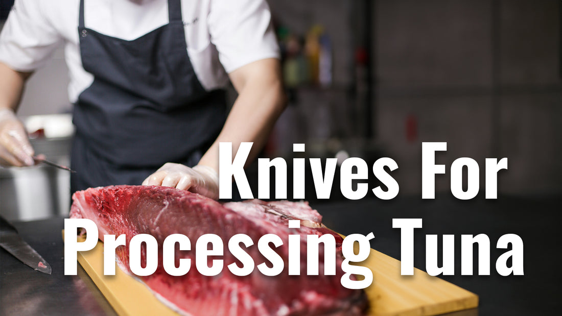 The Art of Processing Tuna: A Guide to Essential Knives